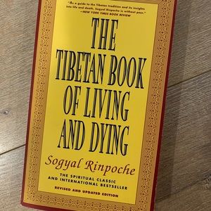 The Tibetan Book of Living and Dying